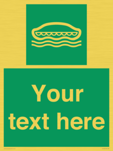 Custom sign safe condition Lifeboat